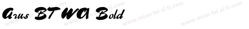 Arus BT WO1 Bold字体转换